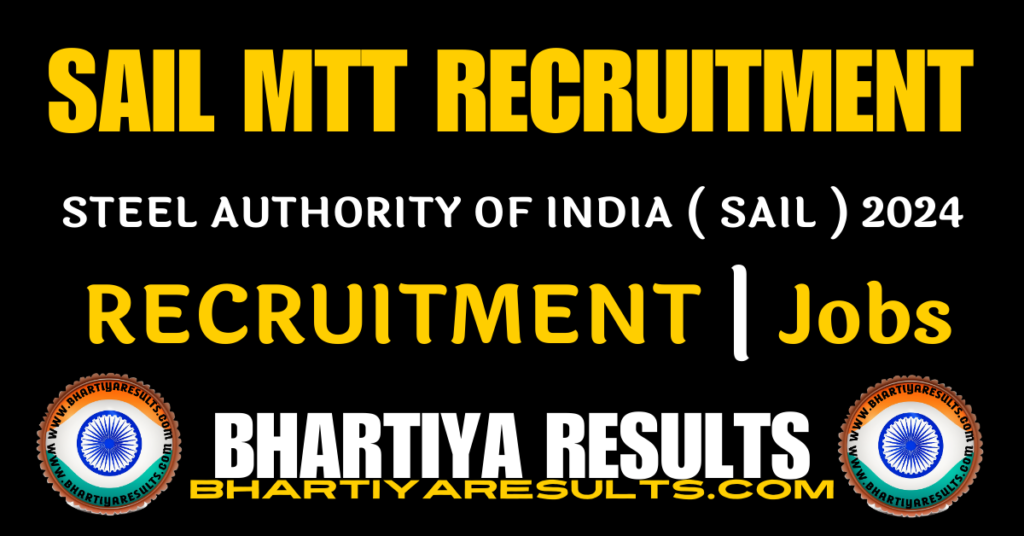 SAIL Management Trainee Technical Recruitment 2024