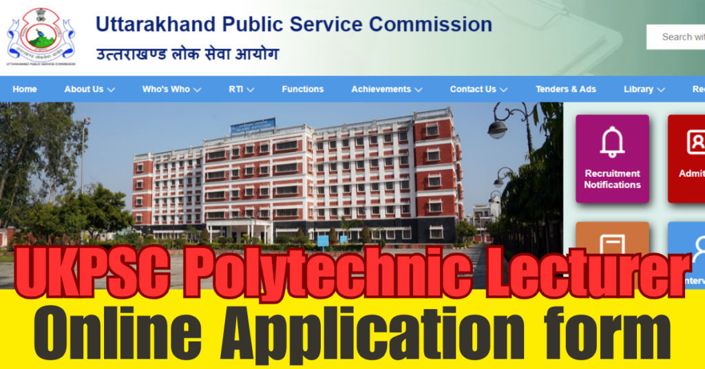 UKPSC Polytechnic Lecturer Recruitment 2024