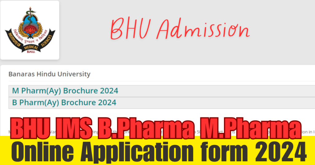 BHU B.Pharma M.Pharma Admission 2024