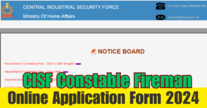 CISF Constable Fireman Online Form 2024