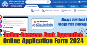 Indian Overseas Bank Apprentice Recruitment 2024