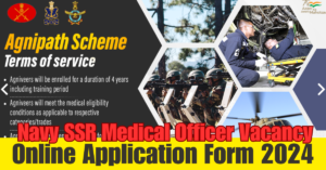 Navy SSR Medical Officer Recruitment 2024