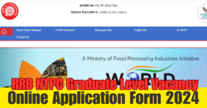 RRB NTPC Graduate Level Recruitment 2024