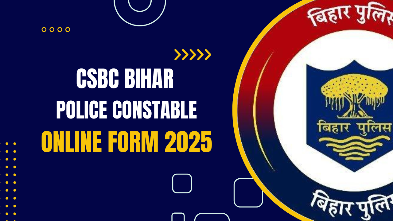 CSBC Bihar Police Constable Recruitment 2025
